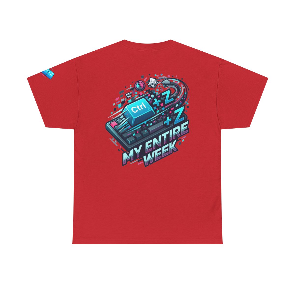 Color: Red | CTRL Z My Entire Week Premium Graphic Tee