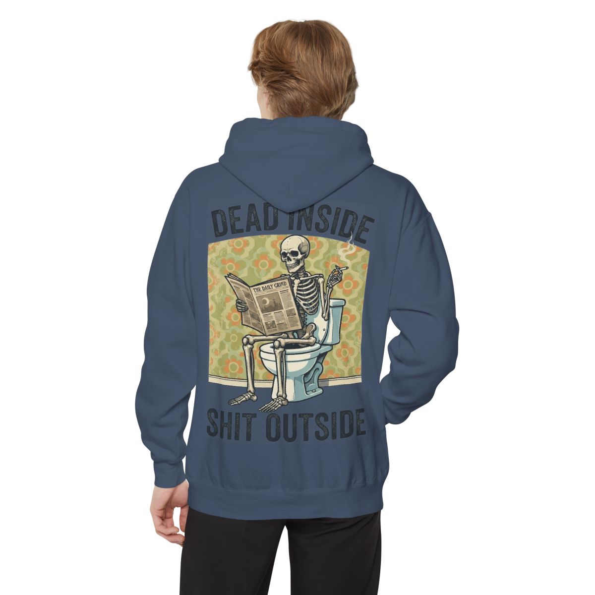 Color: Denim | Dead Inside Shit Outside Garment-Dyed Hoodie