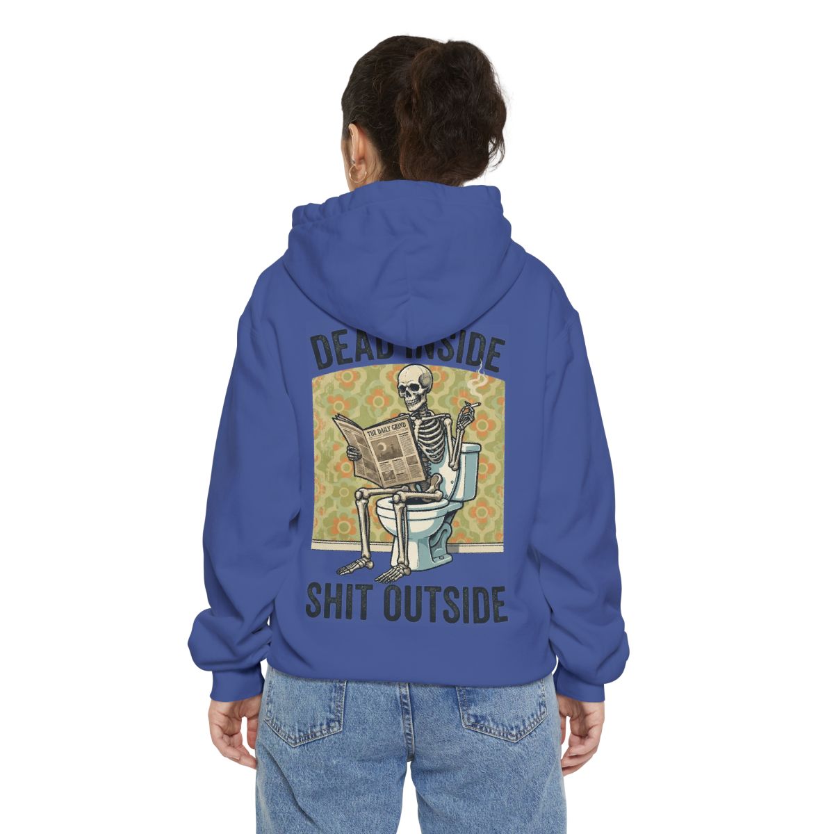 Color: Flo Blue | Dead Inside Shit Outside Garment-Dyed Hoodie