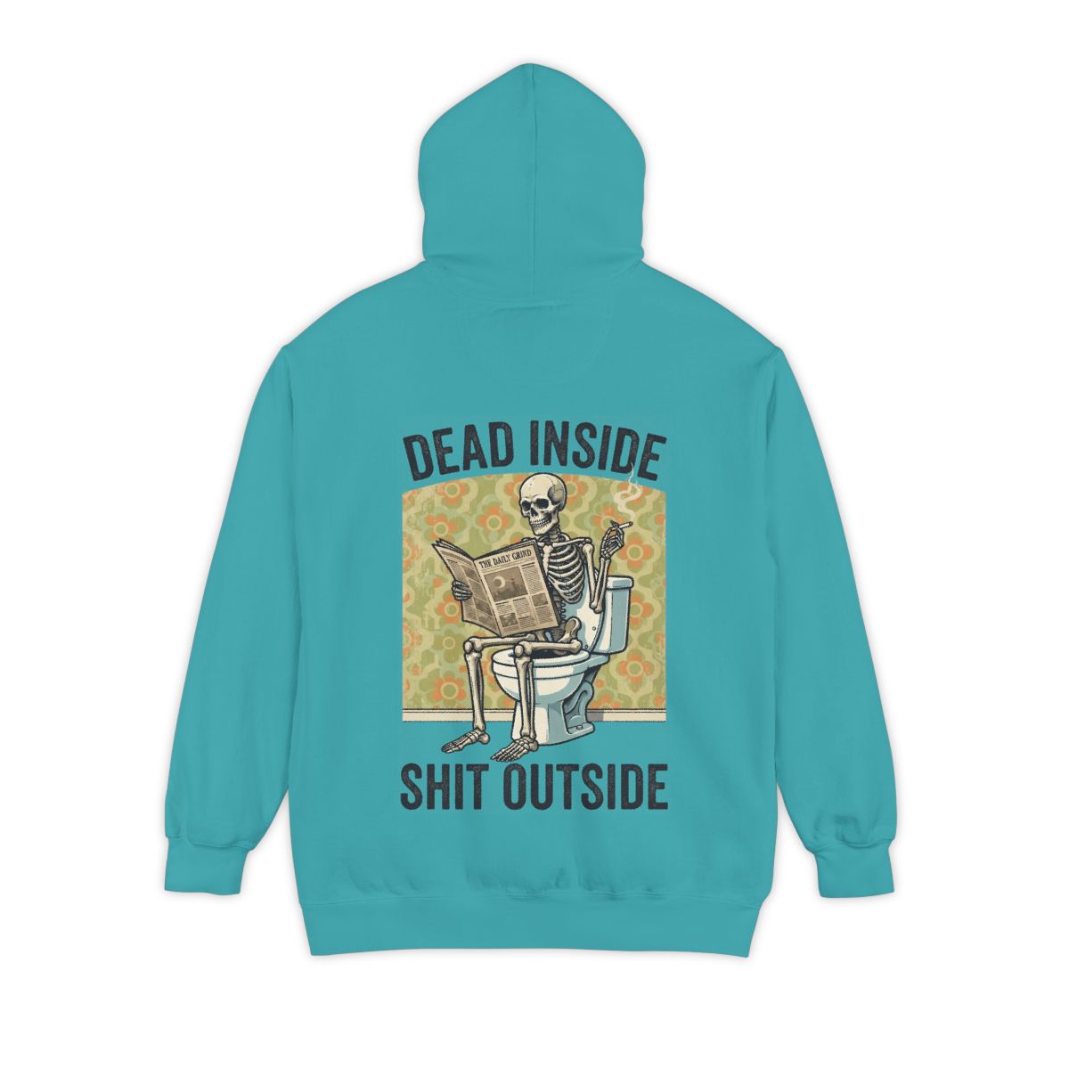 Color: Seafoam | Dead Inside Shit Outside Garment-Dyed Hoodie