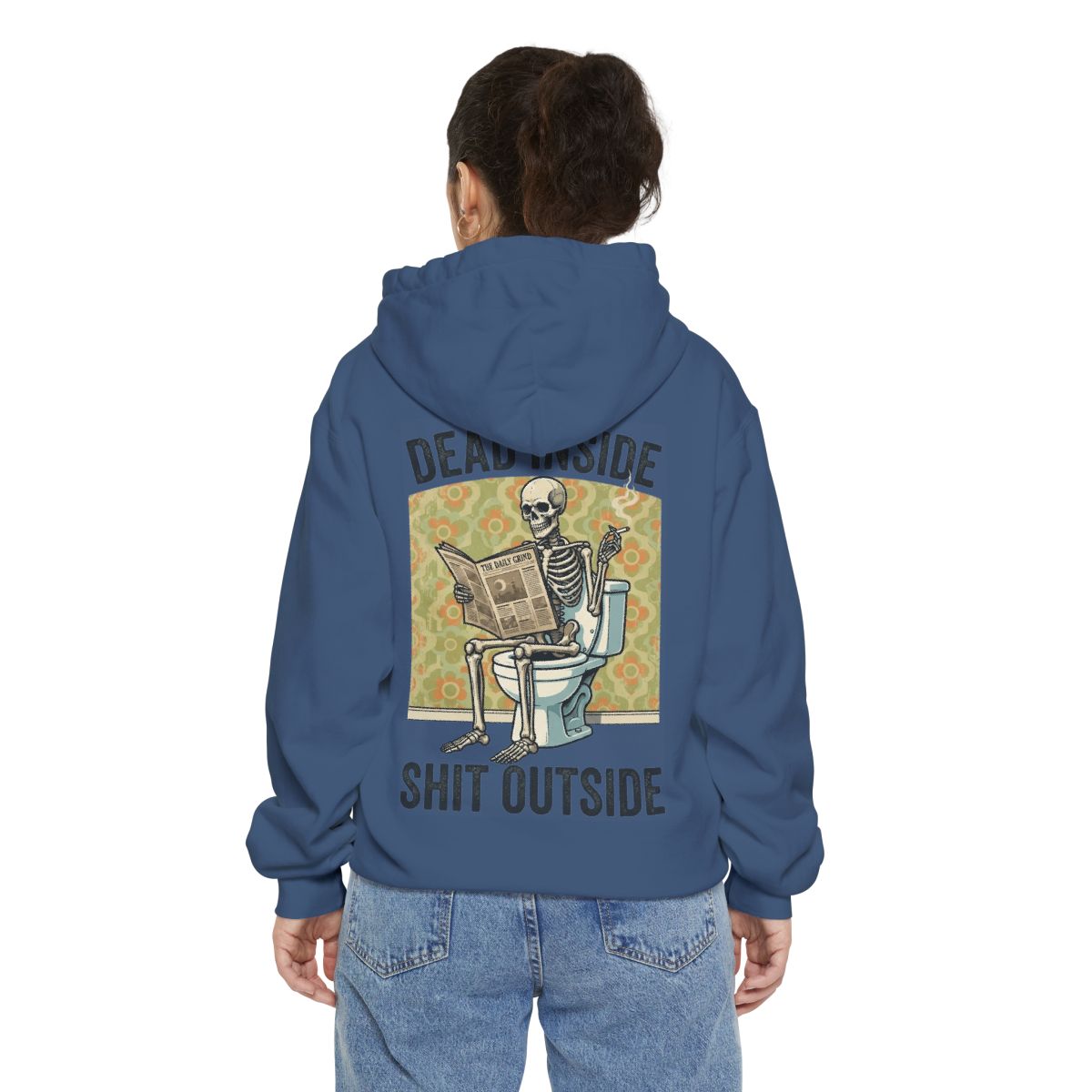 Color: True Navy | Dead Inside Shit Outside Garment-Dyed Hoodie