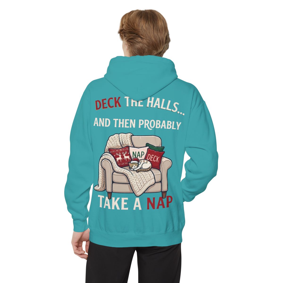 Color: Seafoam | Deck The Halls And Take A Nap Garment-Dyed Hoodie