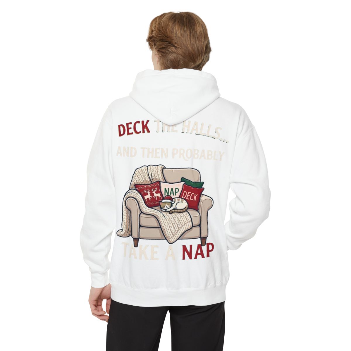 Color: White | Deck The Halls And Take A Nap Garment-Dyed Hoodie