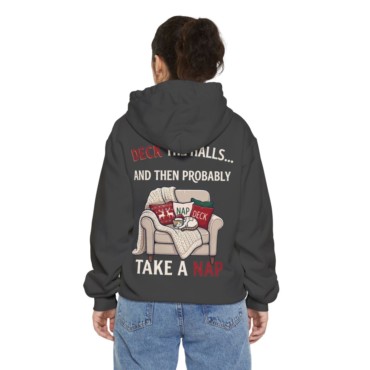 Color: Pepper | Deck The Halls And Take A Nap Garment-Dyed Hoodie