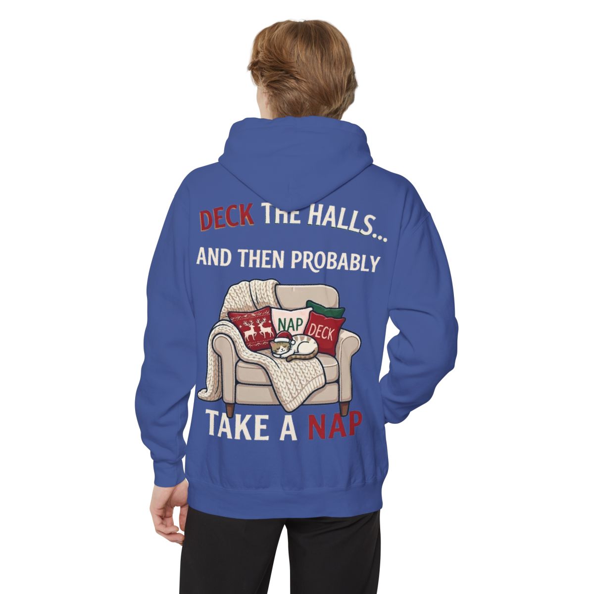Color: Flo Blue | Deck The Halls And Take A Nap Garment-Dyed Hoodie