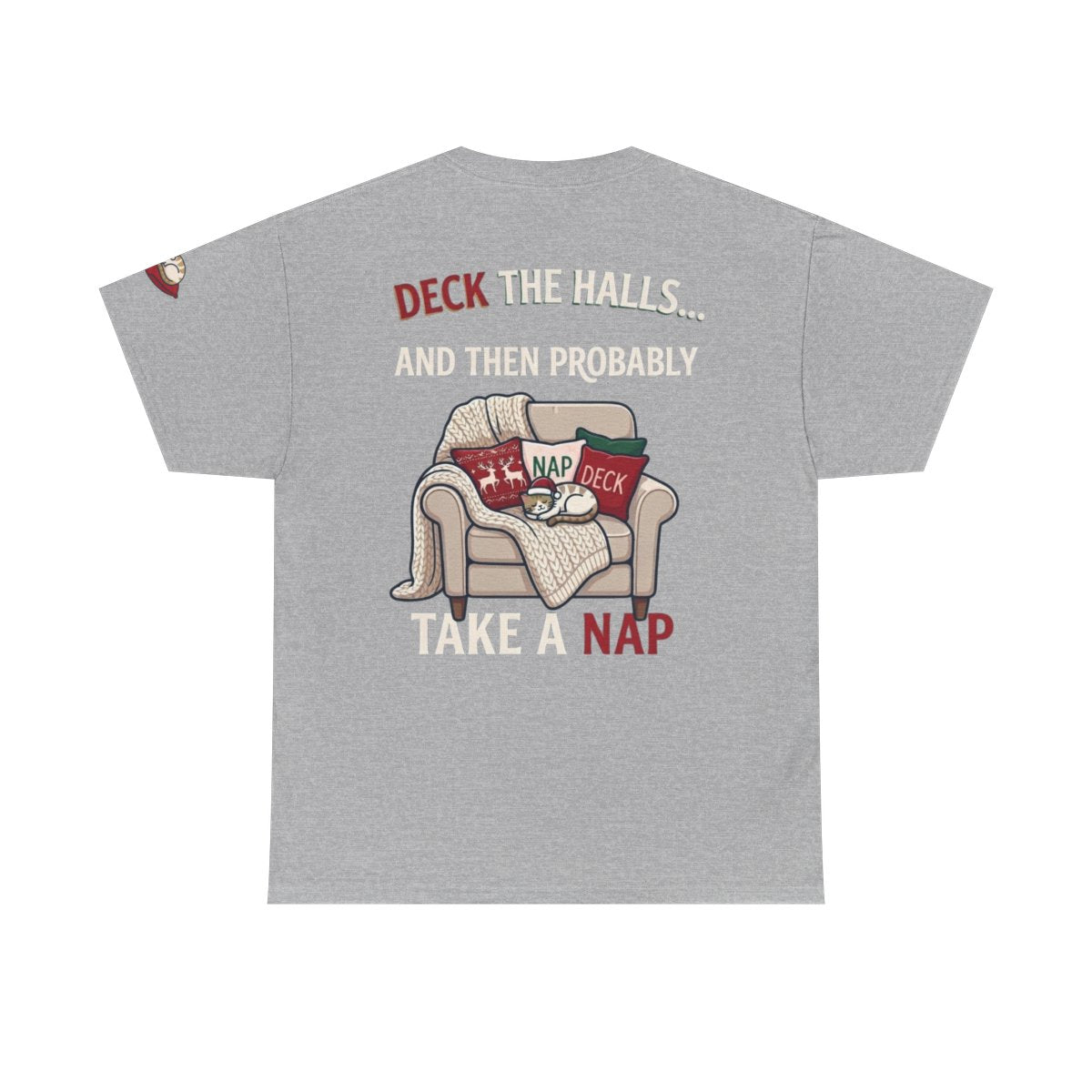 Color: Sport Grey | Deck The Halls And Take A Nap Premium Graphic Tee