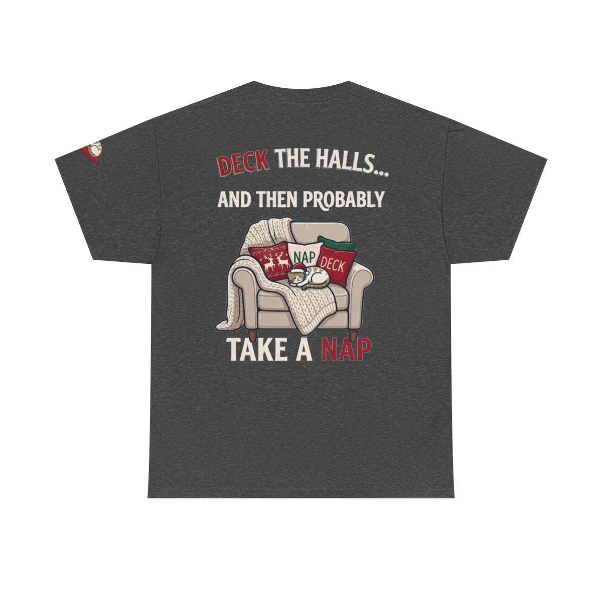 Color: Dark Heather | Deck The Halls And Take A Nap Premium Graphic Tee