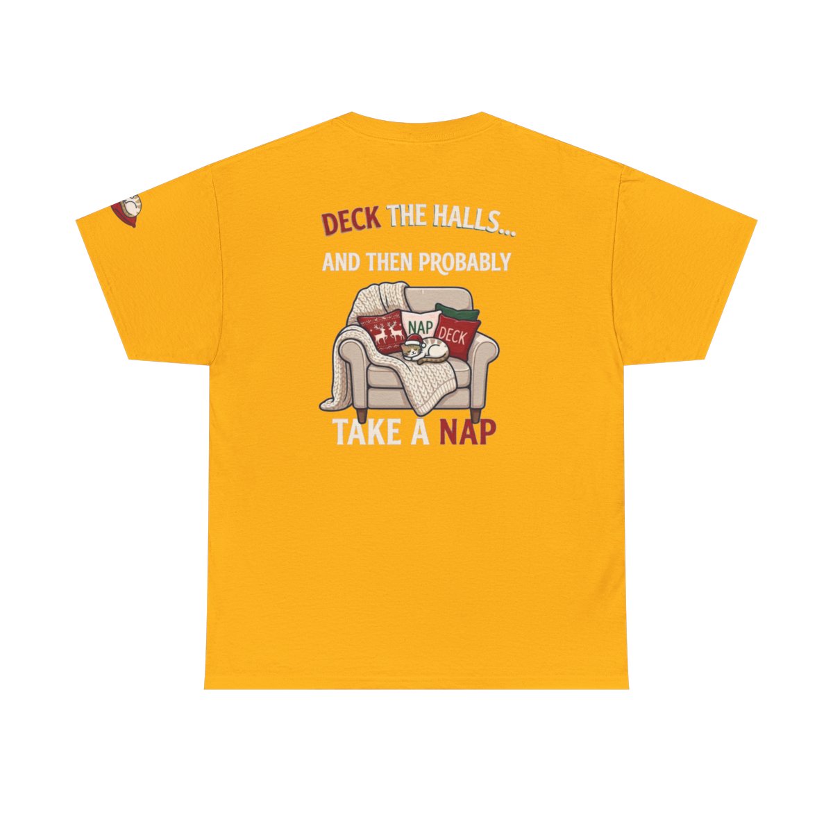 Color: Gold | Deck The Halls And Take A Nap Premium Graphic Tee
