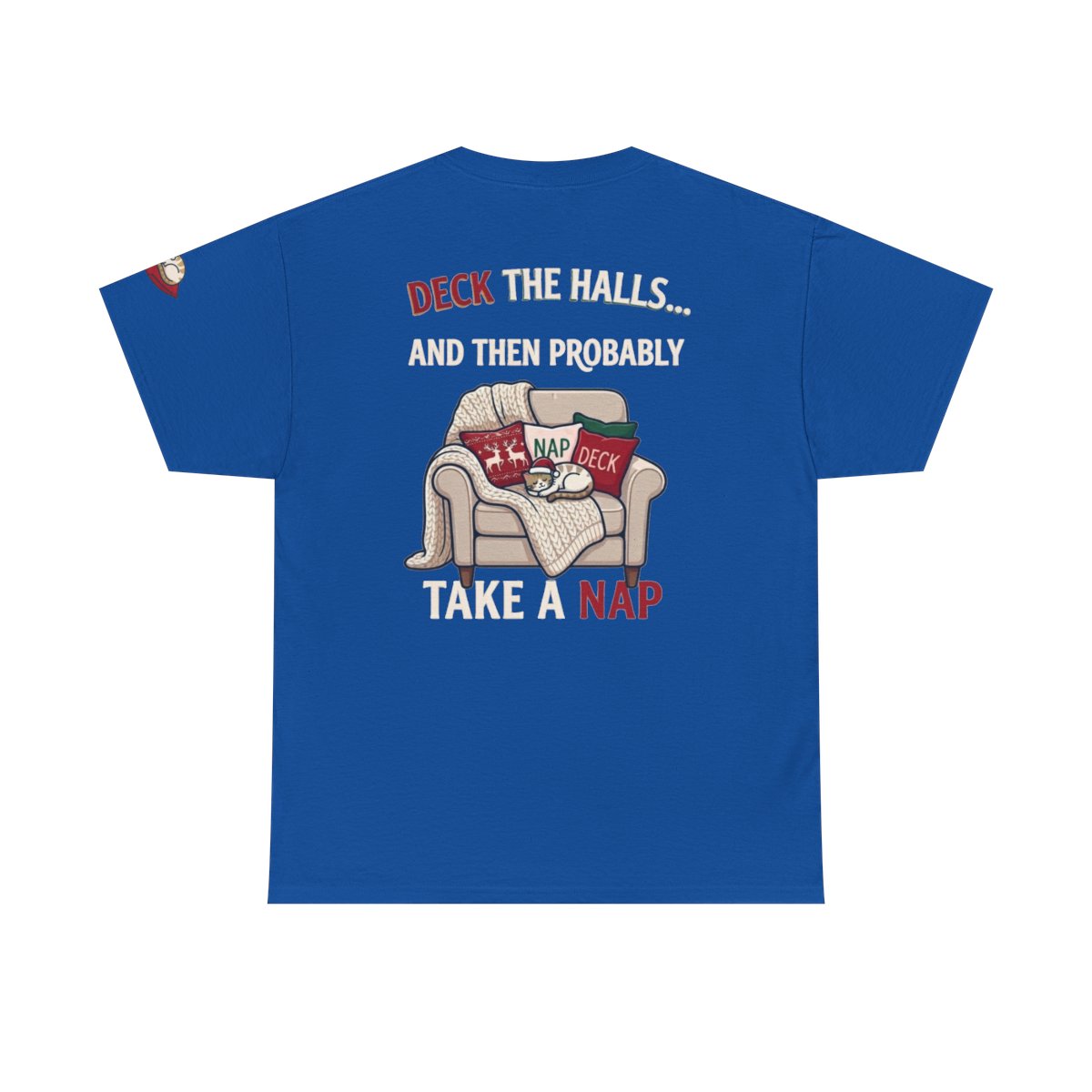 Color: Royal | Deck The Halls And Take A Nap Premium Graphic Tee