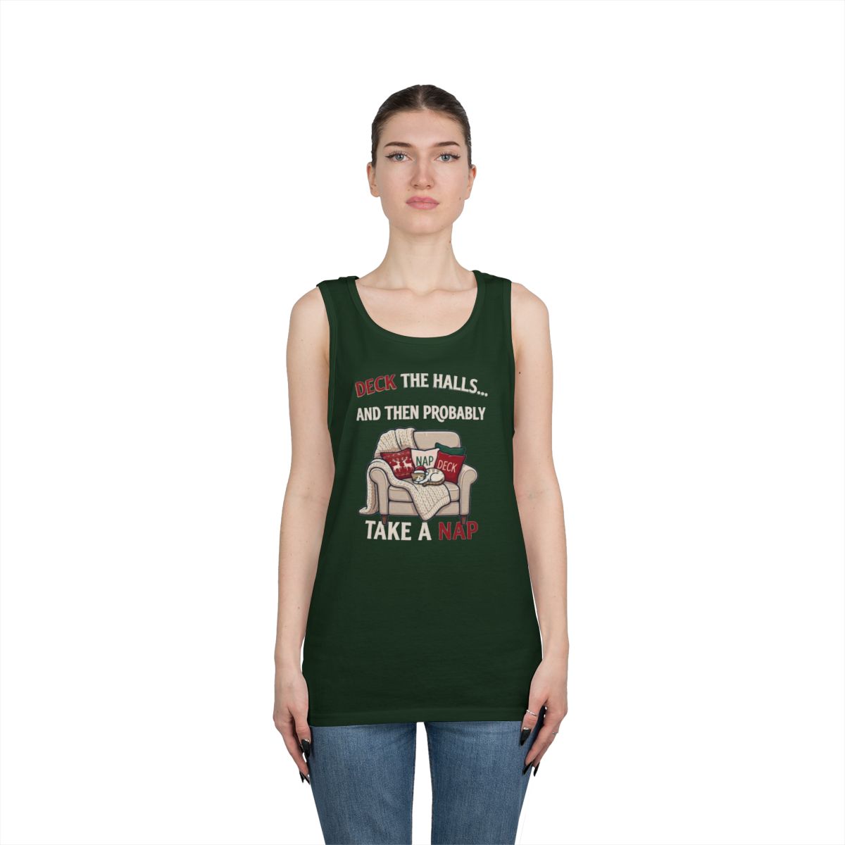 Color: Forest Green | Deck The Halls And Take A Nap Tank Top