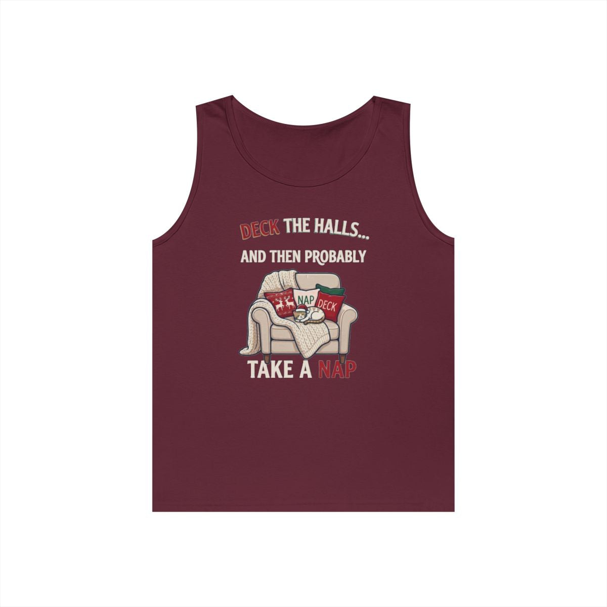 Color: Maroon | Deck The Halls And Take A Nap Tank Top