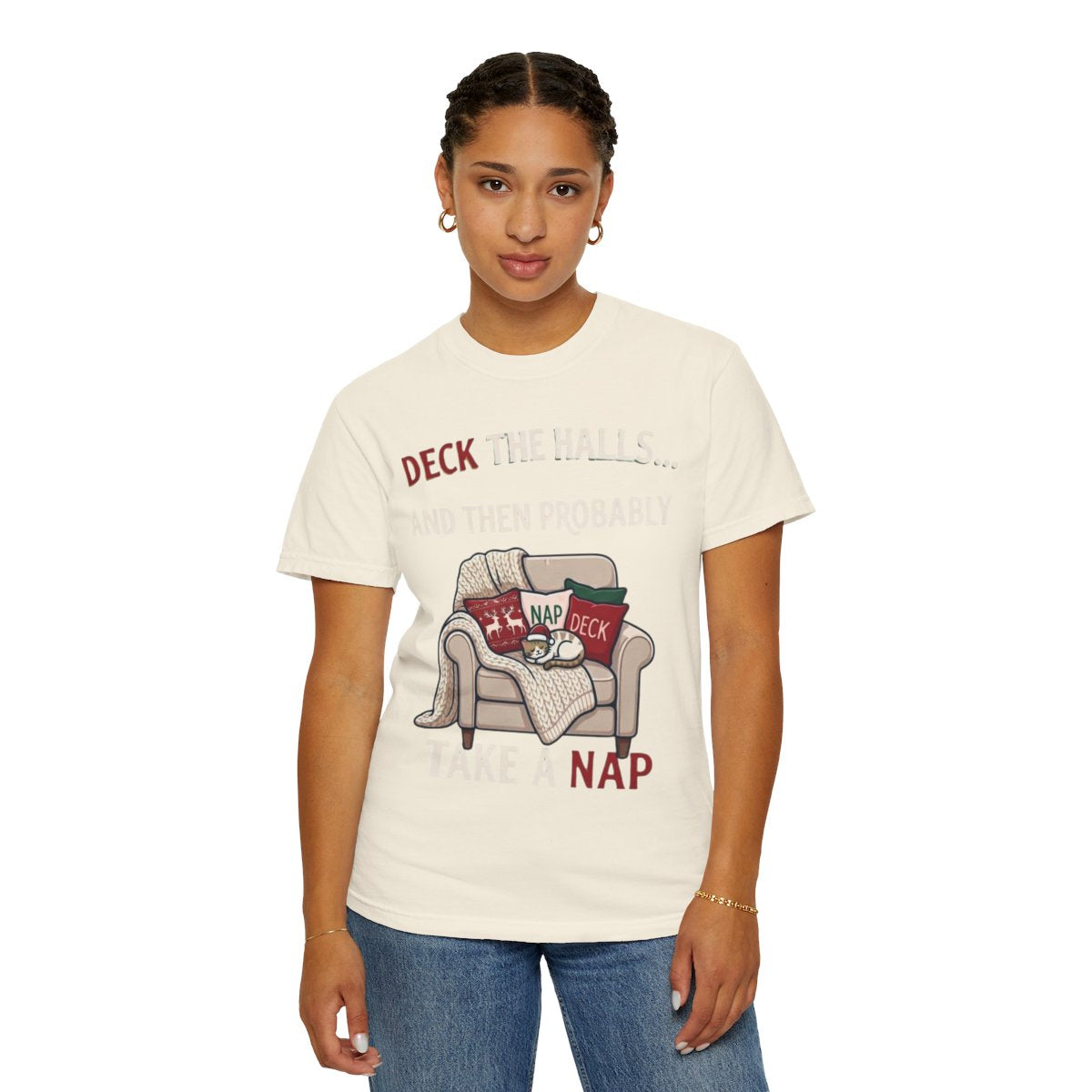 Color: Ivory | Deck The Halls And Take A Nap Unisex Garment-Dyed Tee