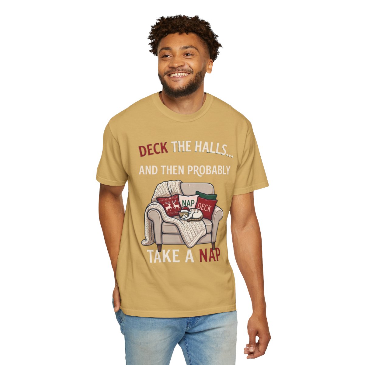 Color: Mustard | Deck The Halls And Take A Nap Unisex Garment-Dyed Tee