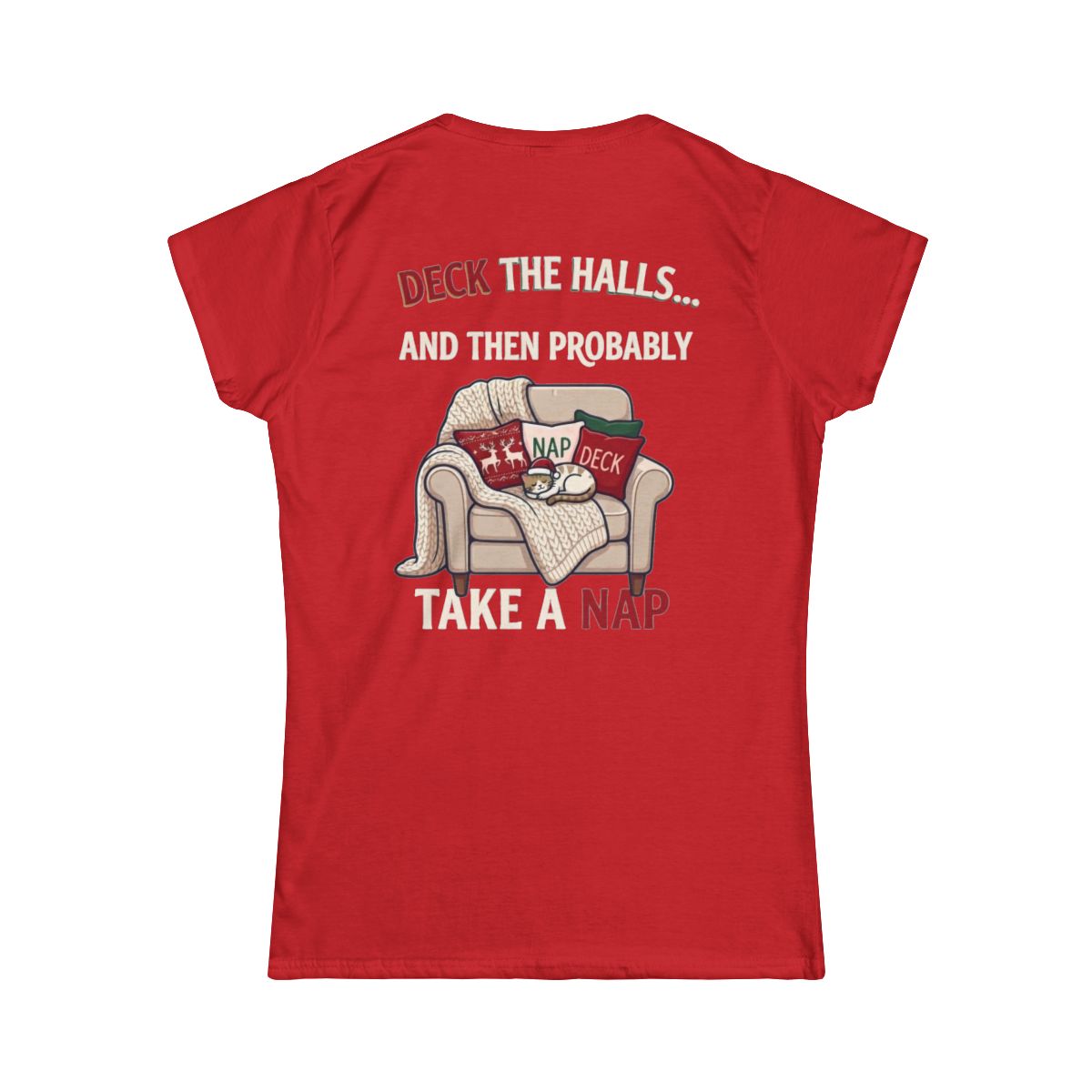 Color: Red | Deck The Halls And Take A Nap Women's Tee