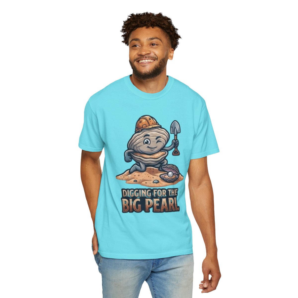 Color: Lagoon Blue | Digging For The Big Pearl Unisex Garment-Dyed Tee