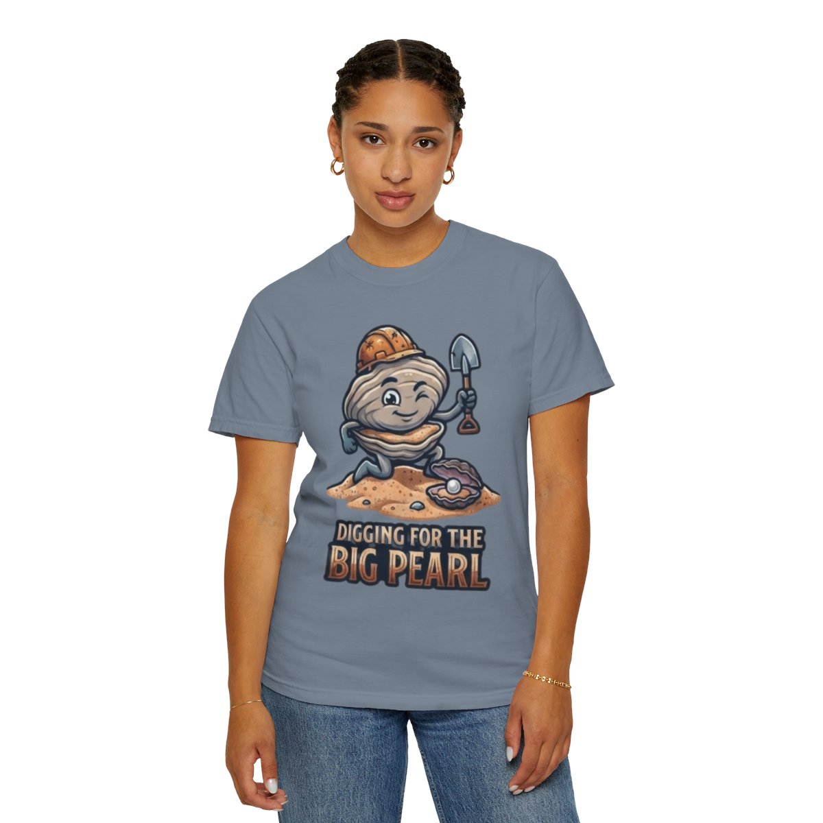 Color: Blue Jean | Digging For The Big Pearl Unisex Garment-Dyed Tee