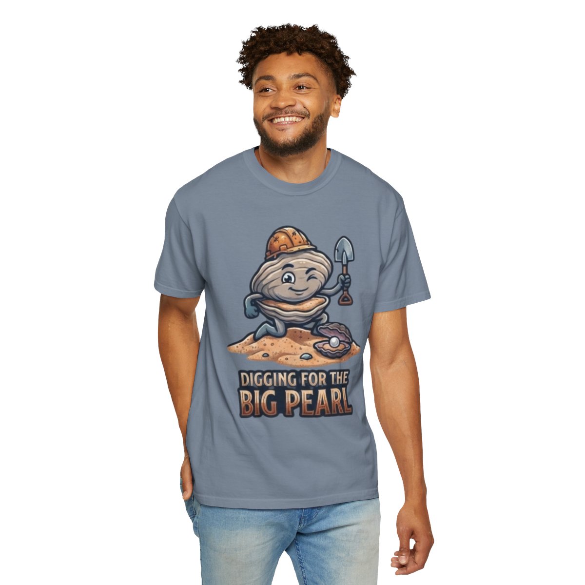 Color: Blue Jean | Digging For The Big Pearl Unisex Garment-Dyed Tee