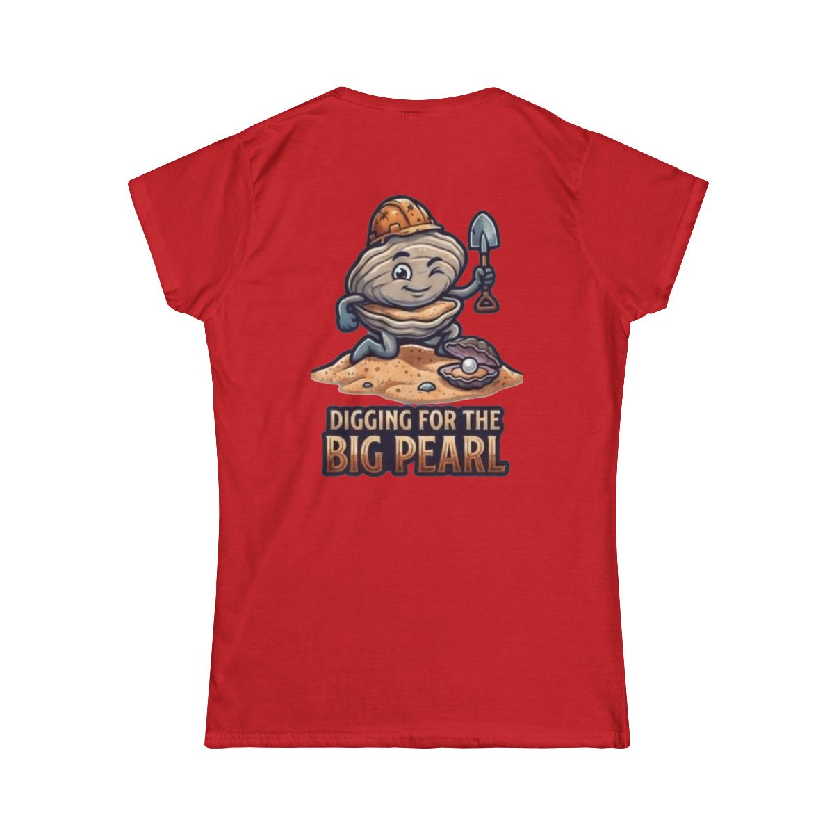Color: Red | Digging For The Big Pearl Women's Tee
