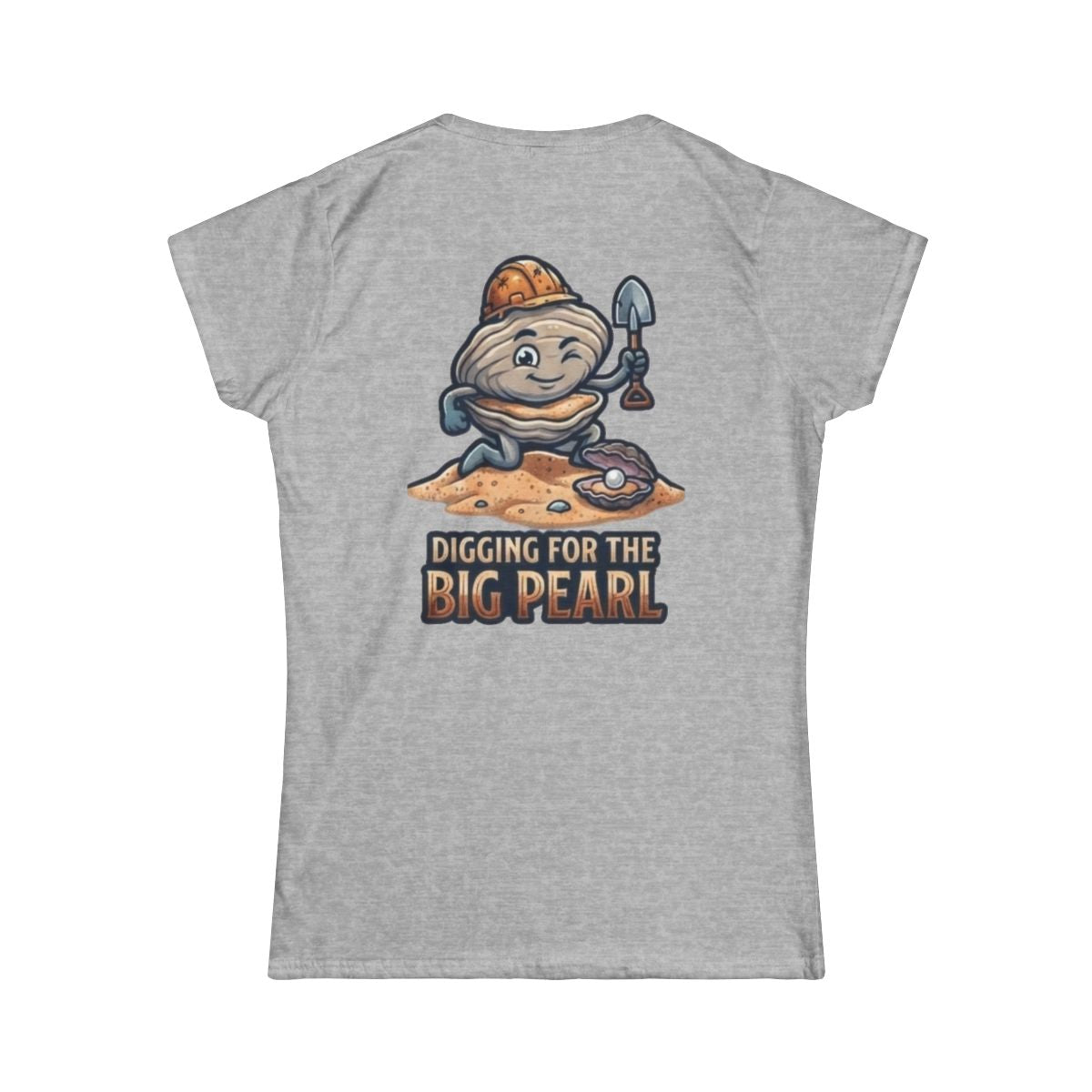 Color: Sport Grey | Digging For The Big Pearl Women's Tee