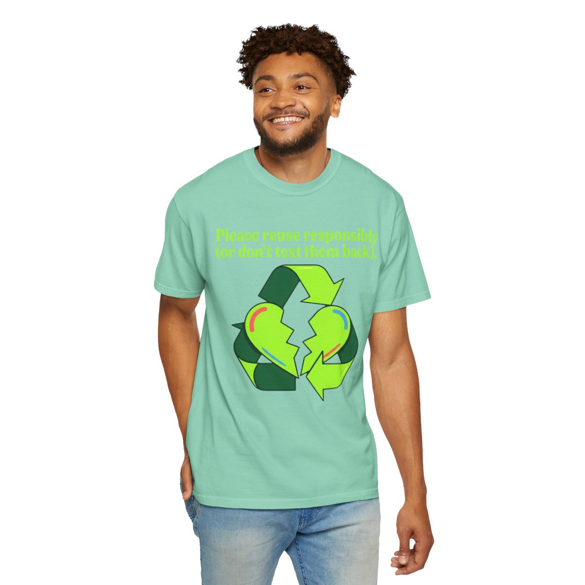 Color: Island Reef | Don't Text Them Back Unisex Garment-Dyed Tee