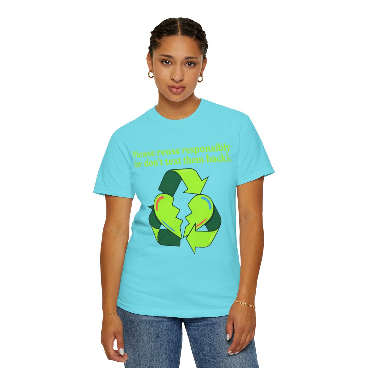 Color: Lagoon Blue | Don't Text Them Back Unisex Garment-Dyed Tee