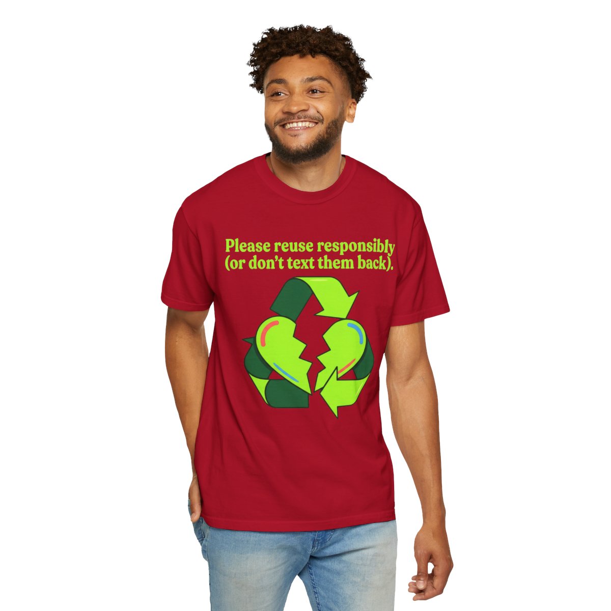 Color: Red | Don't Text Them Back Unisex Garment-Dyed Tee