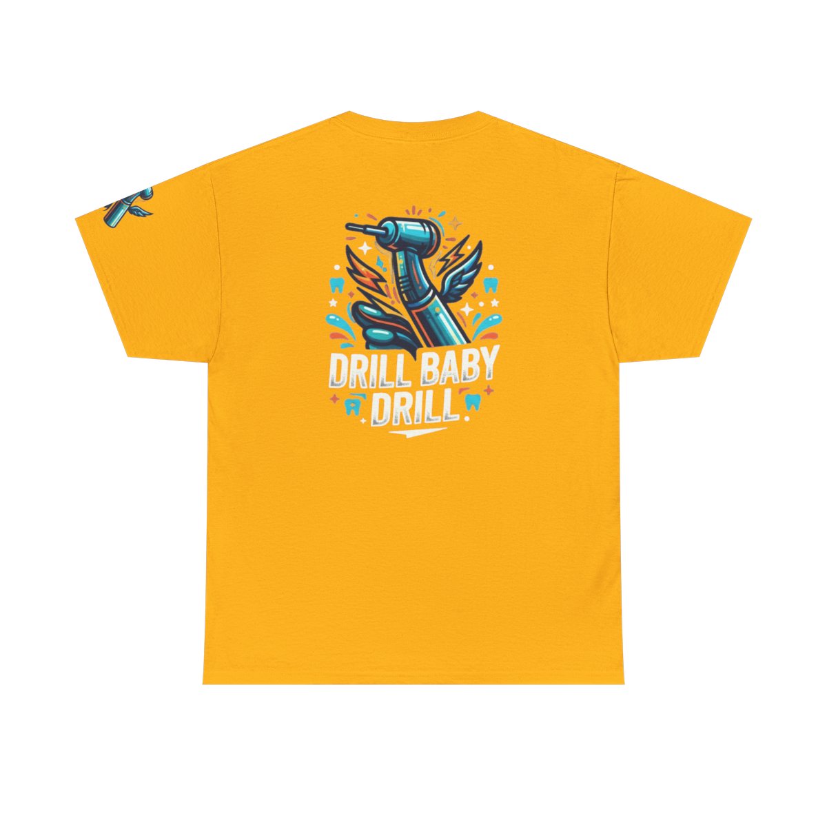 Color: Gold | Drill Baby Drill Premium Graphic Tee