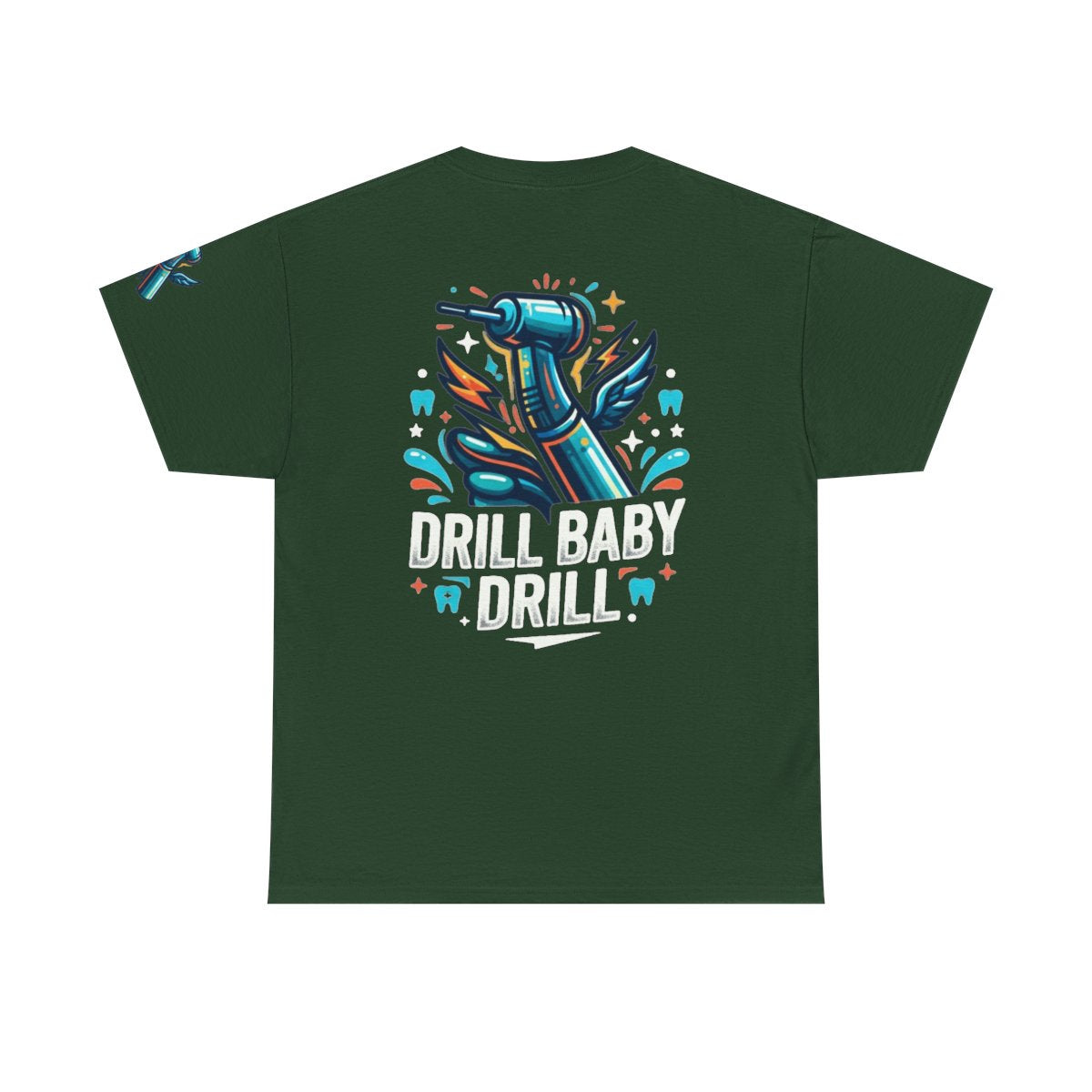 Color: Forest Green | Drill Baby Drill Premium Graphic Tee