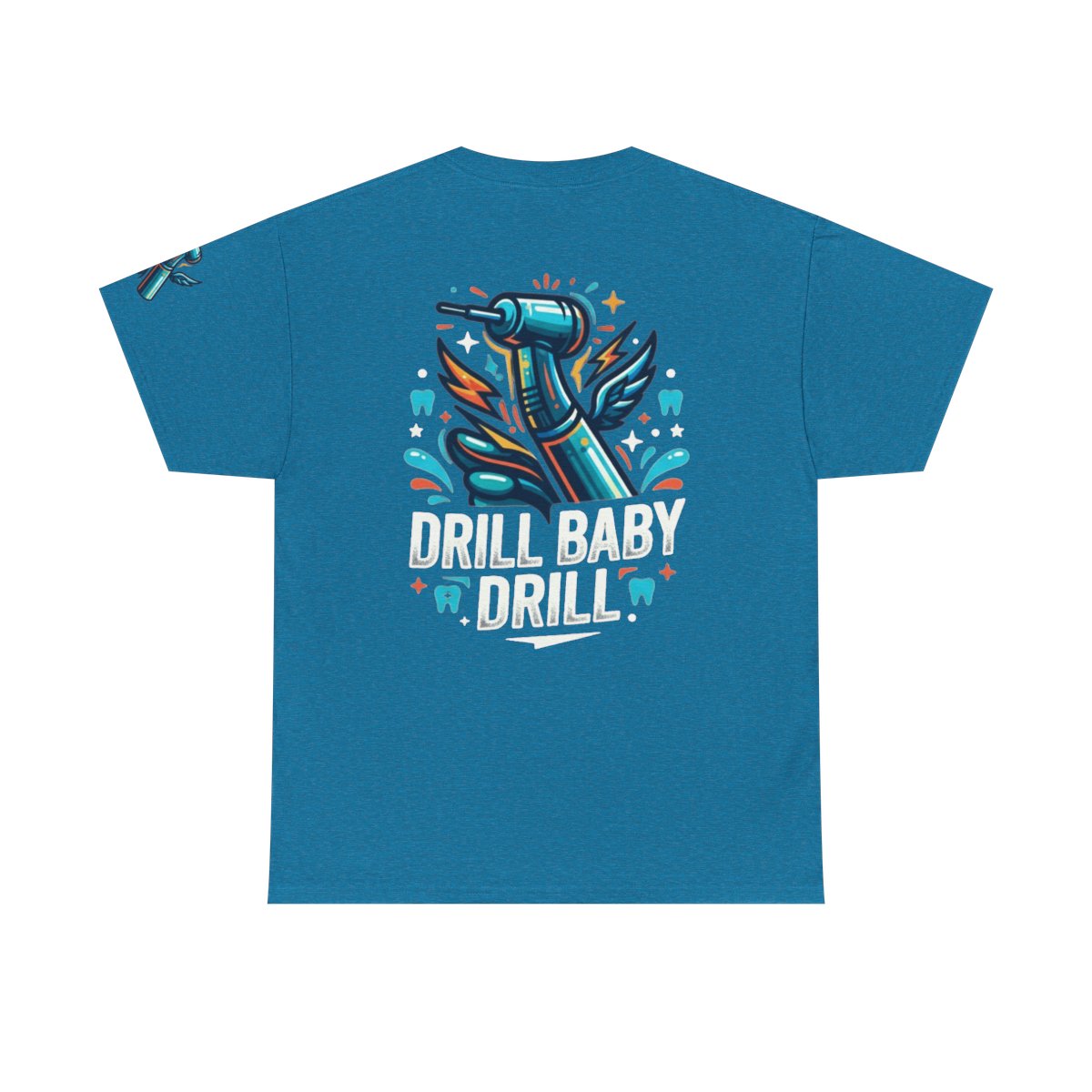 Color: Antique Sapphire | Drill Baby Drill Premium Graphic Tee