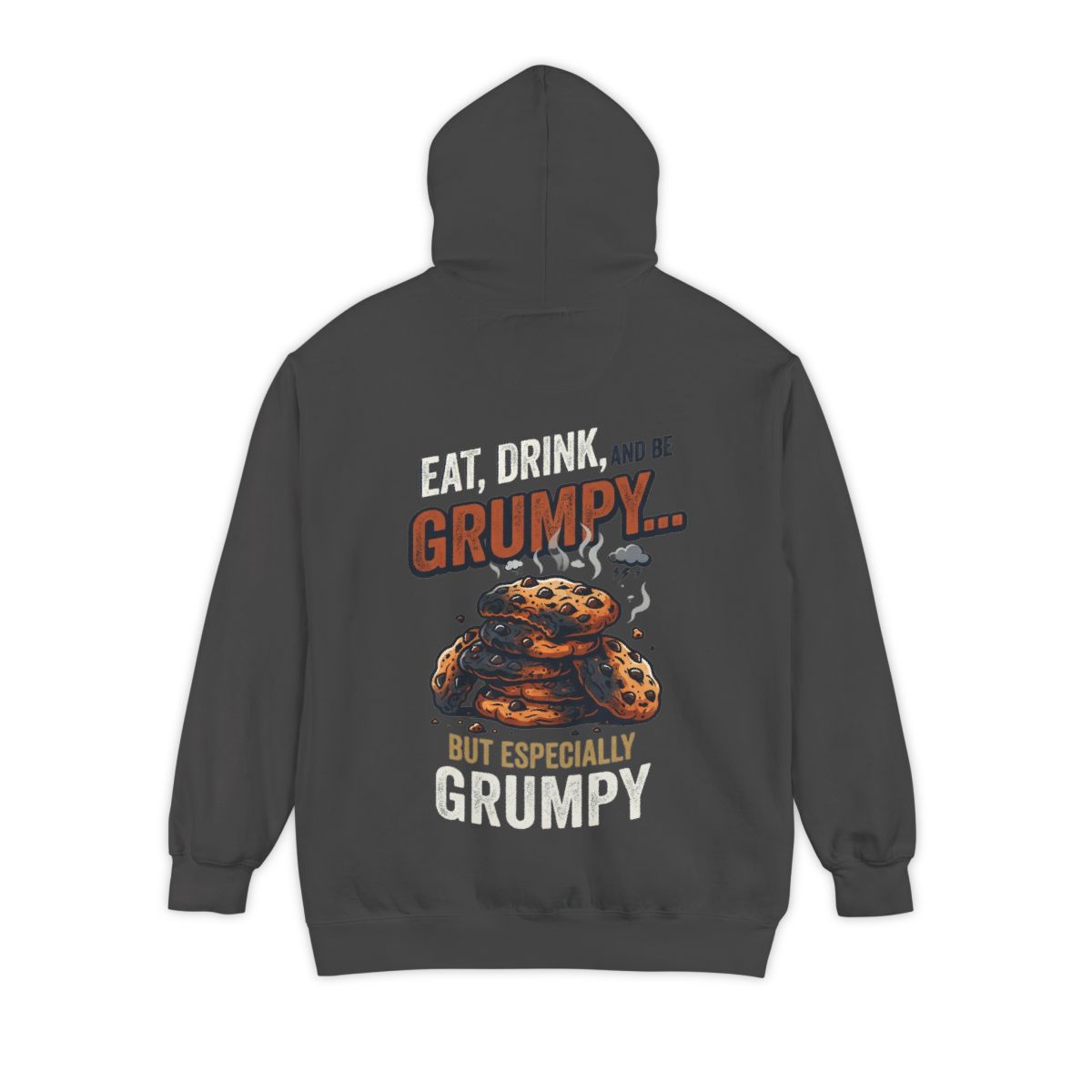 Color: Pepper | Eat Drink And Be Grumpy Garment-Dyed Hoodie