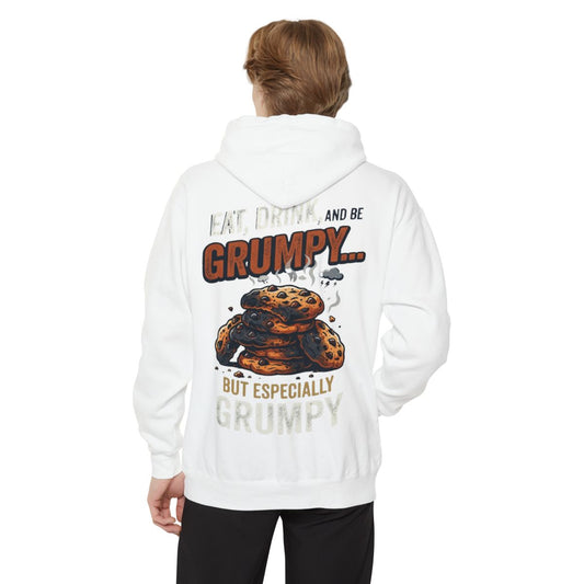 Color: White | Eat Drink And Be Grumpy Garment-Dyed Hoodie