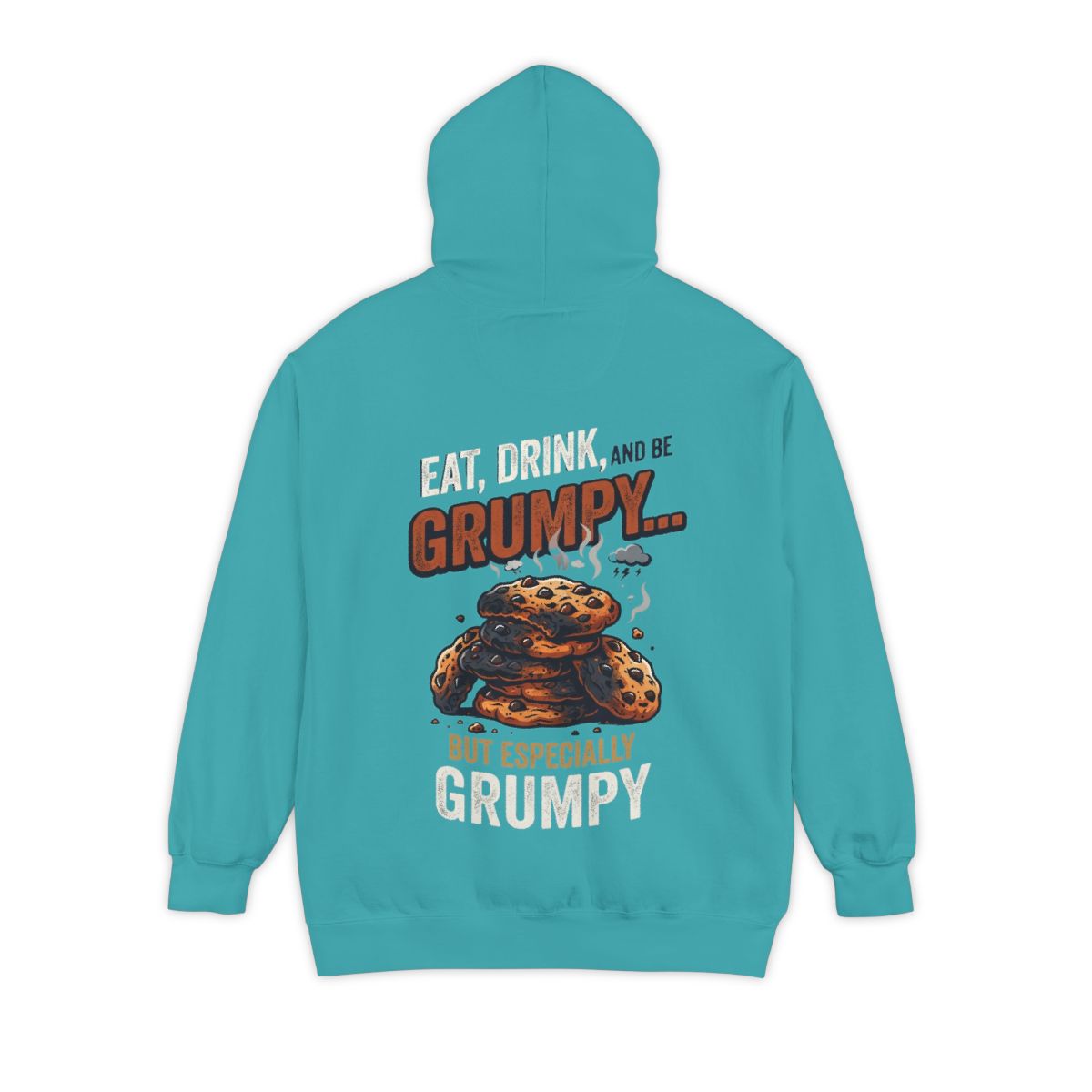 Color: Seafoam | Eat Drink And Be Grumpy Garment-Dyed Hoodie