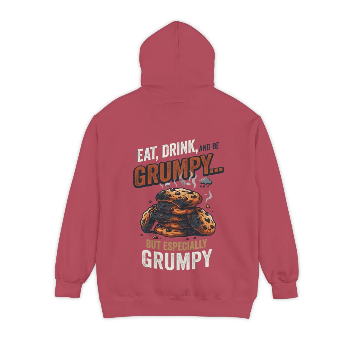 Color: Crimson | Eat Drink And Be Grumpy Garment-Dyed Hoodie