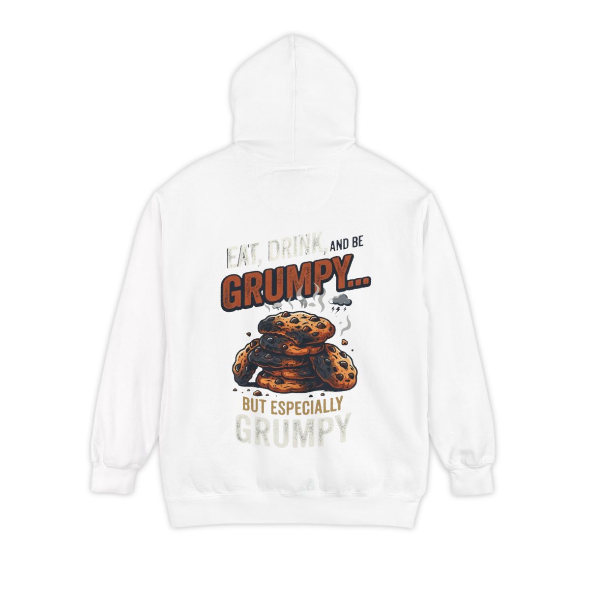 Color: White | Eat Drink And Be Grumpy Garment-Dyed Hoodie
