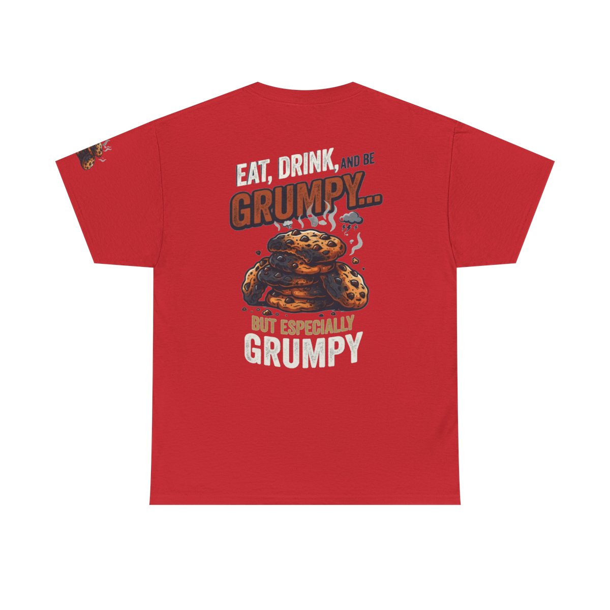 Color: Red | Eat Drink And Be Grumpy Premium Graphic Tee