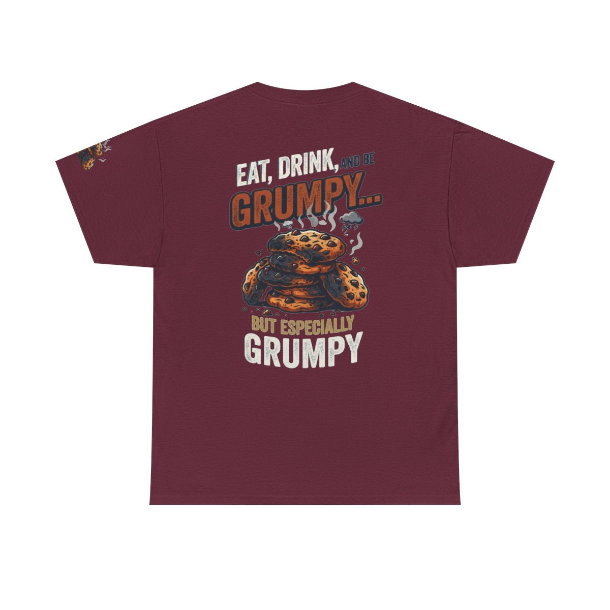 Color: Maroon | Eat Drink And Be Grumpy Premium Graphic Tee