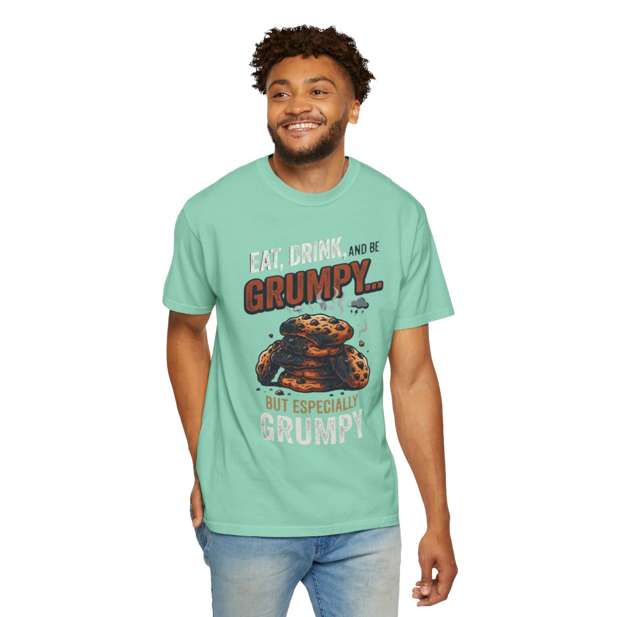 Color: Island Reef | Eat Drink And Be Grumpy Unisex Garment-Dyed Tee