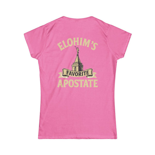 Color: Azalea | Elohim Favorite Apostate Women's Tee