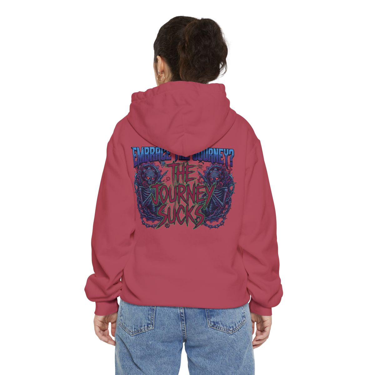 Color: Crimson | Embrace the Journey - The Journey Sucks Garment-Dyed Hoodie