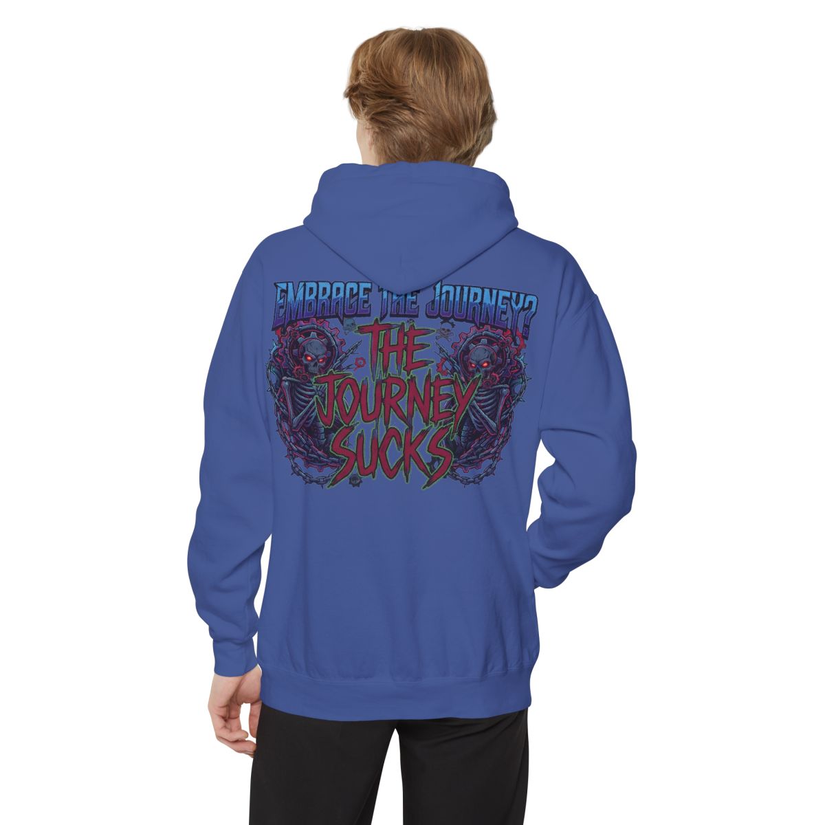 Color: Flo Blue | Embrace the Journey - The Journey Sucks Garment-Dyed Hoodie