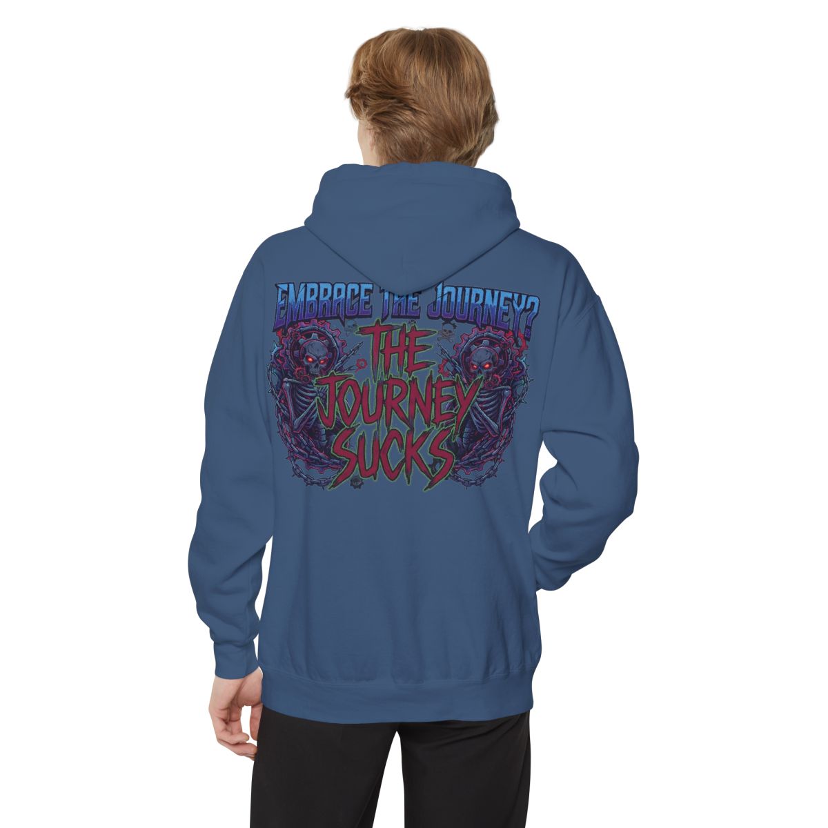 Color: True Navy | Embrace the Journey - The Journey Sucks Garment-Dyed Hoodie