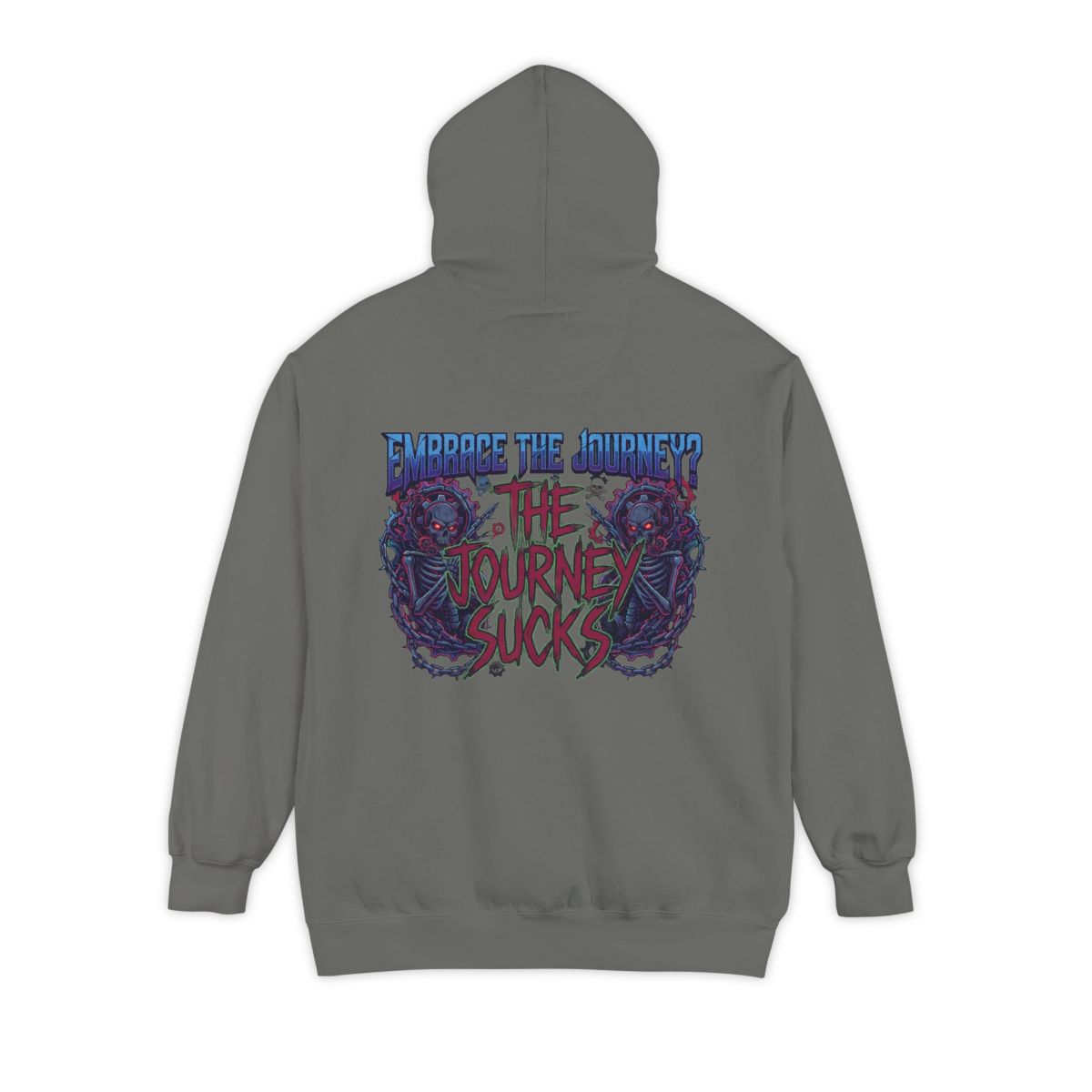 Color: Grey | Embrace the Journey - The Journey Sucks Garment-Dyed Hoodie