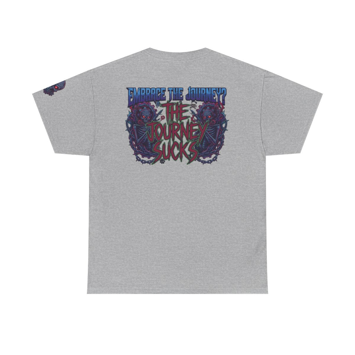 Color: Sport Grey | Embrace the Journey - The Journey Sucks Premium Graphic Tee