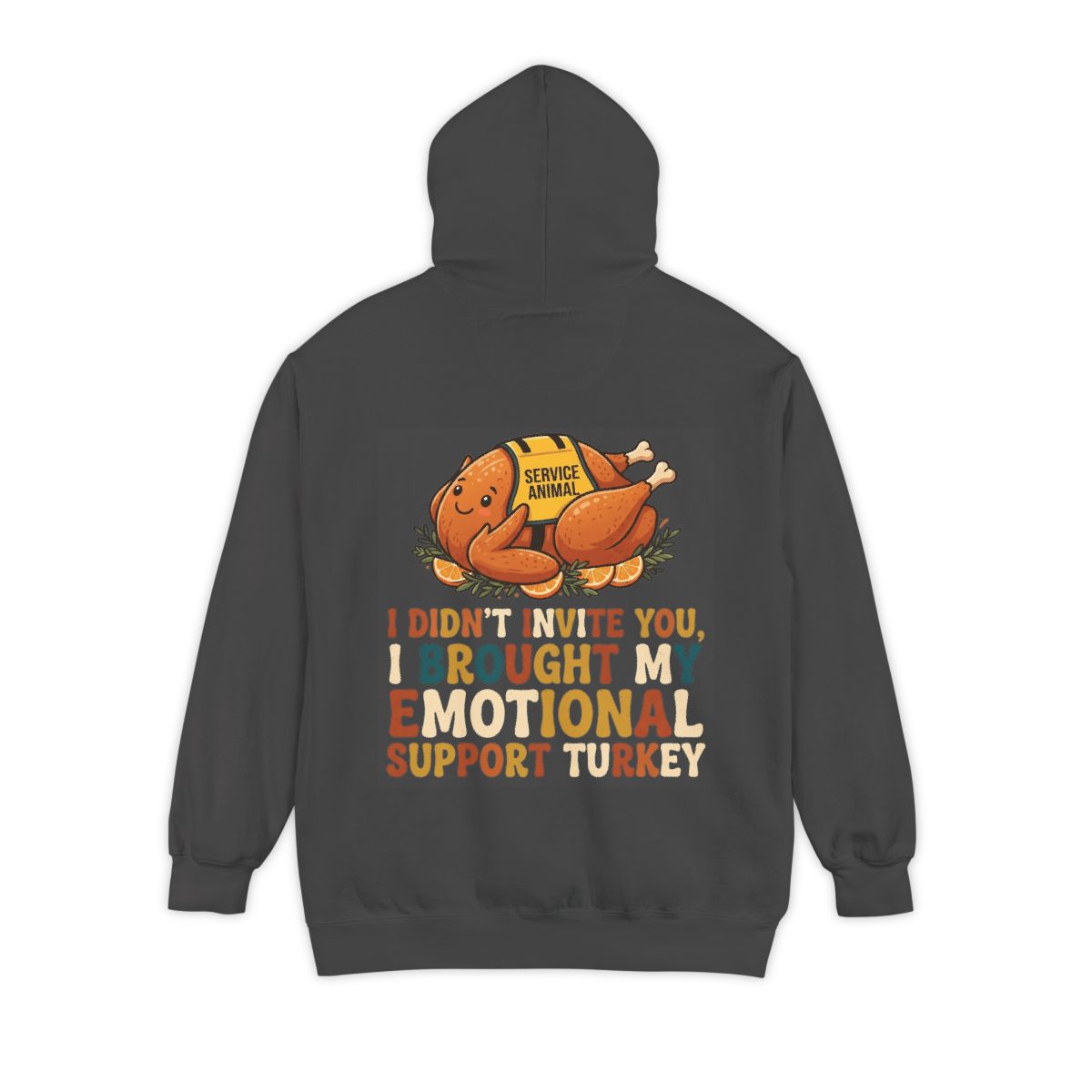 Color: Pepper | Emotional Support Turkey Garment-Dyed Hoodie