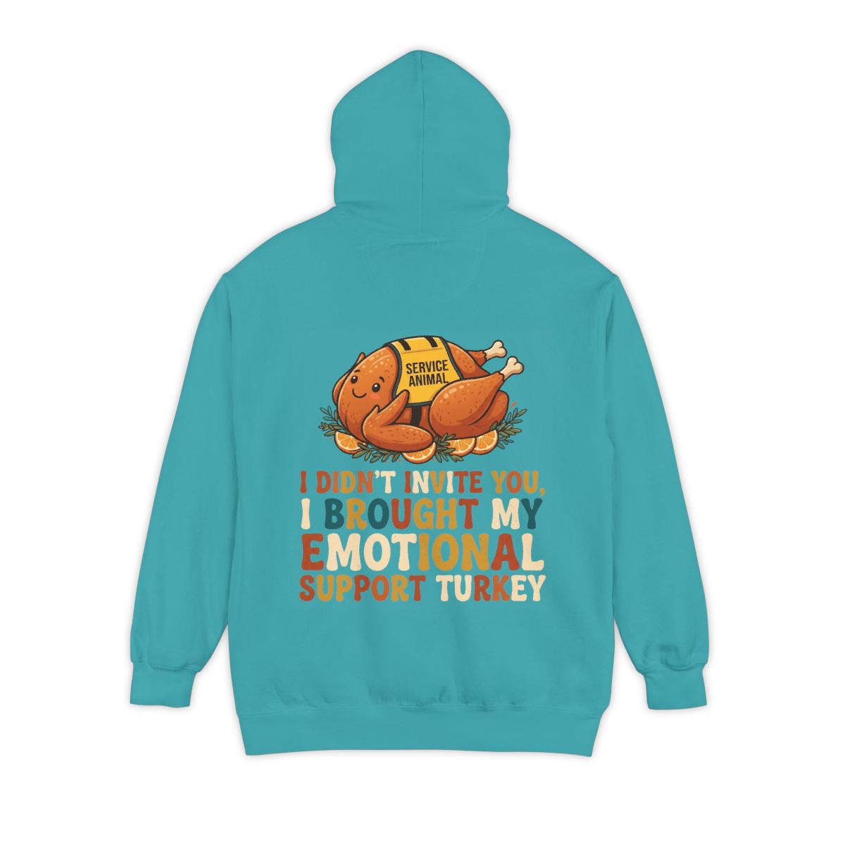 Color: Seafoam | Emotional Support Turkey Garment-Dyed Hoodie