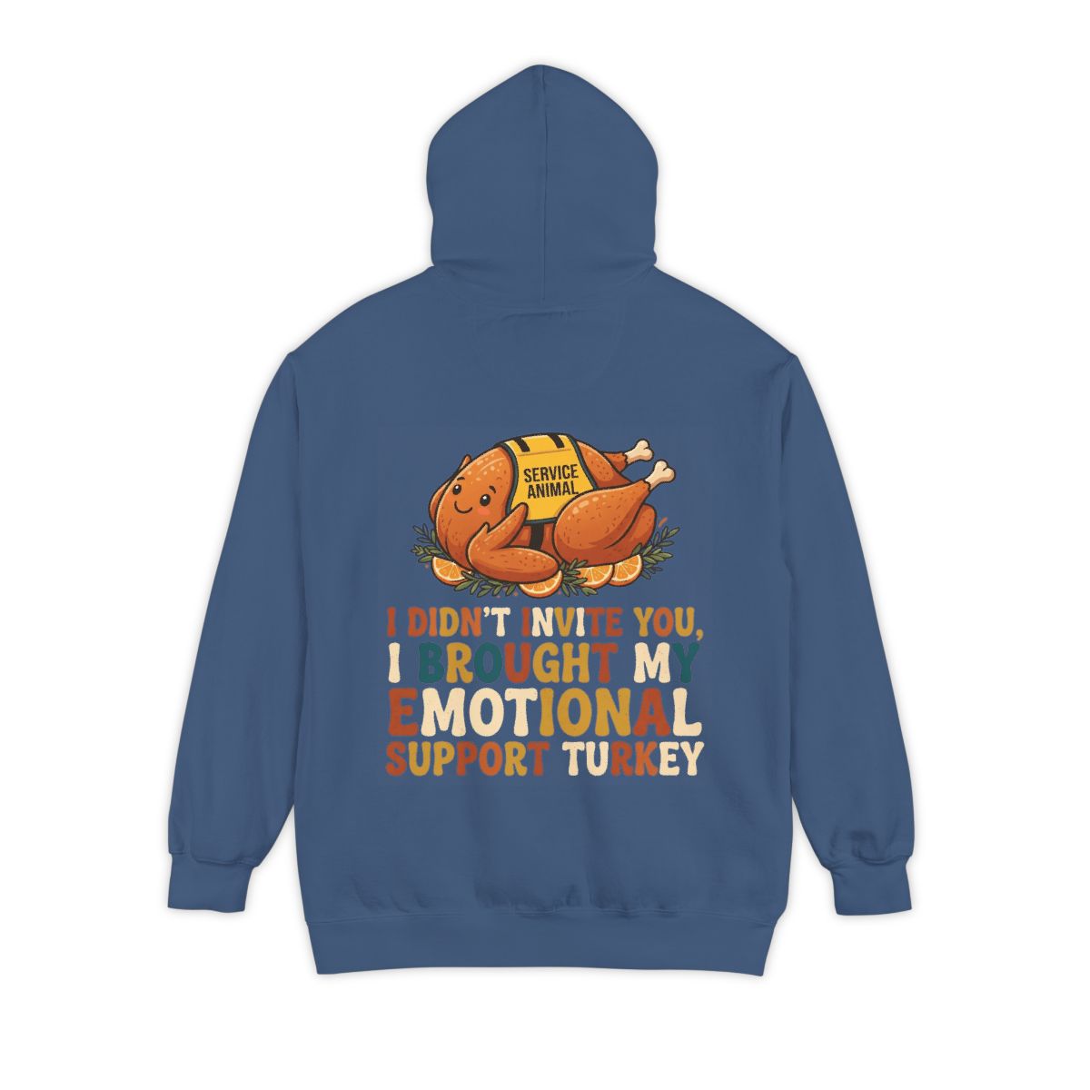 Color: True Navy | Emotional Support Turkey Garment-Dyed Hoodie