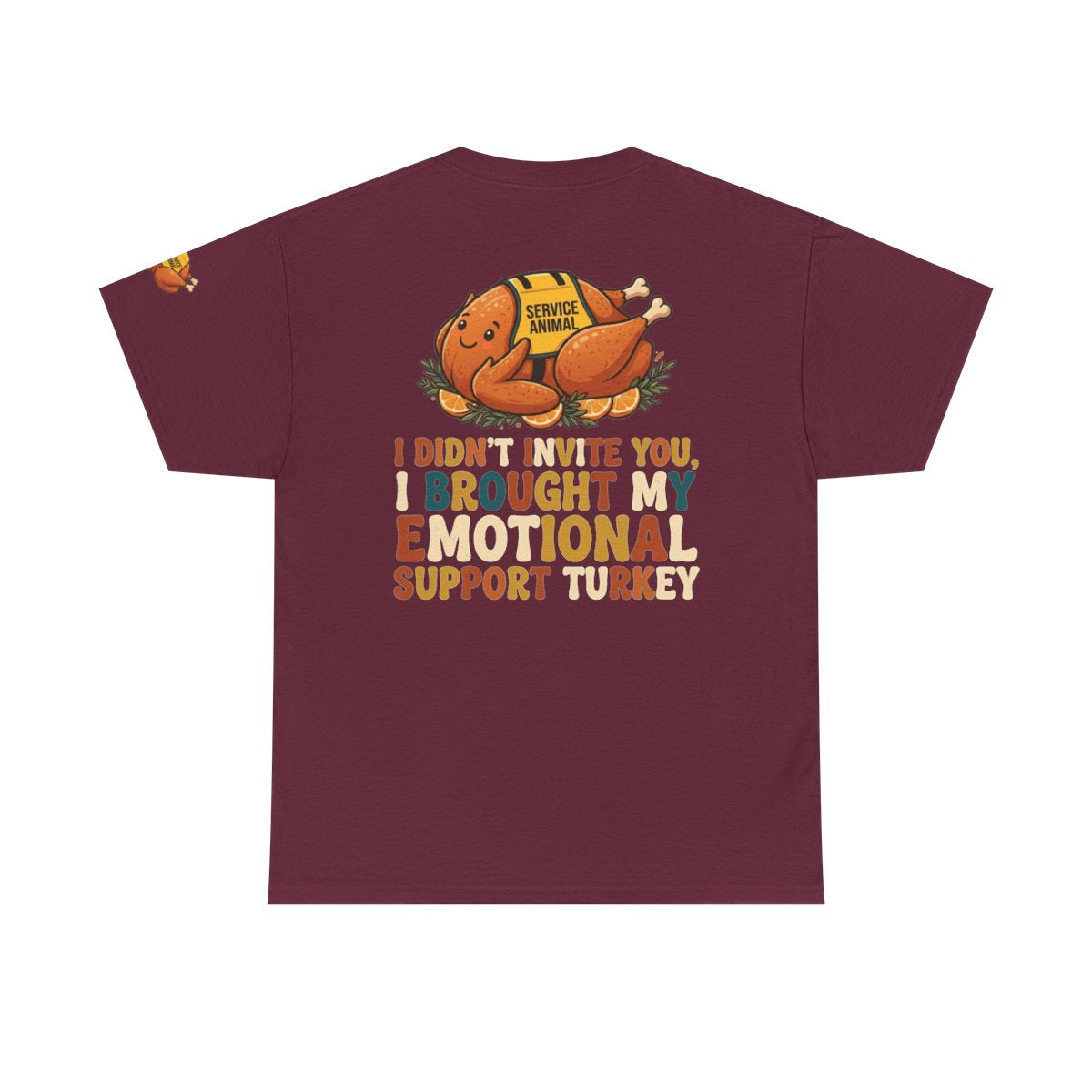Color: Maroon | Emotional Support Turkey Premium Graphic Tee