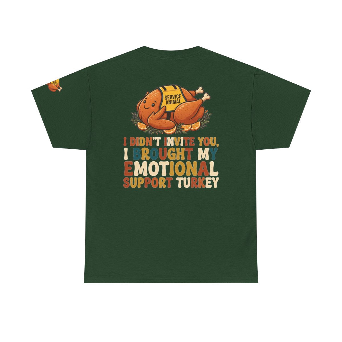 Color: Forest Green | Emotional Support Turkey Premium Graphic Tee
