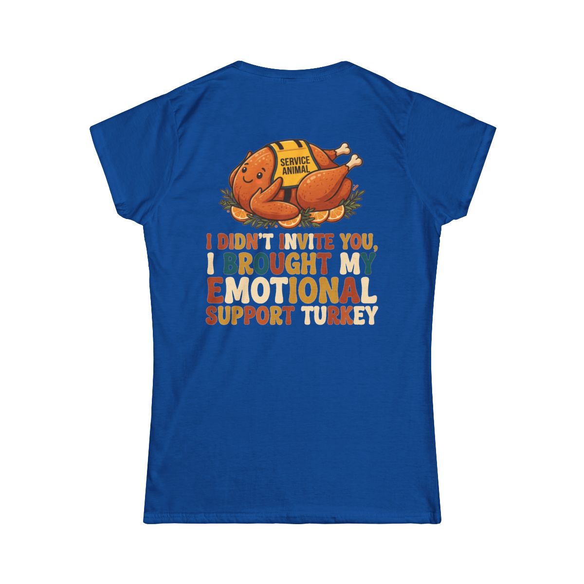 Color: Royal | Emotional Support Turkey Women's Tee