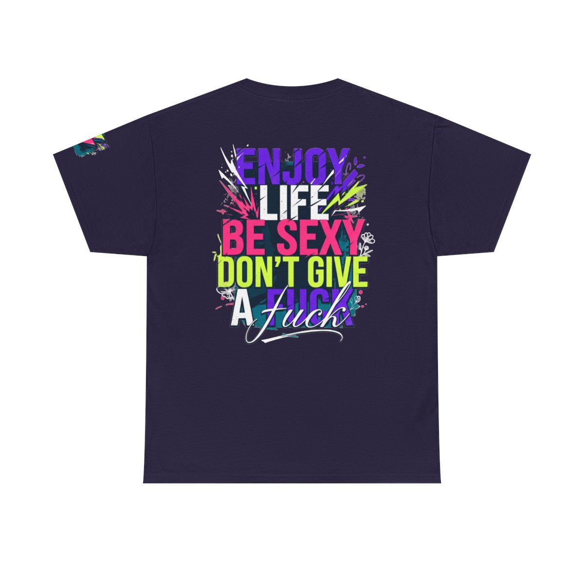 Color: Blackberry | Enjoy Life Be Sexy Premium Graphic Tee